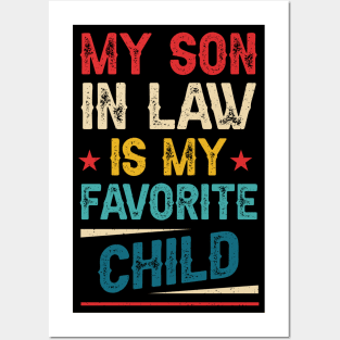 My Son In Law Is My Favorite Child Funny Family Humor Retro Posters and Art